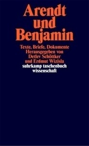 Arendt und Benjamin