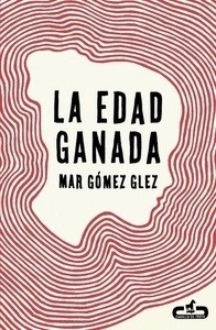 Las edad ganada