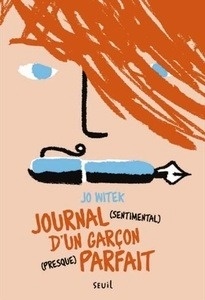 Journal (sentimental) d'un garçon (presque) parfait