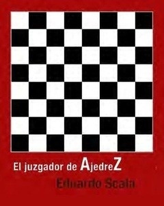 El juzgador de ajedrez
