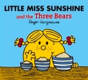 Little Miss Sunshine and the Three Bears