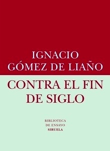 Contra el fin de siglo