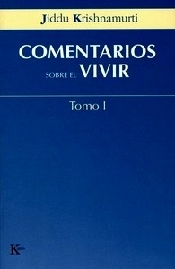 Comentarios sobre el vivir I