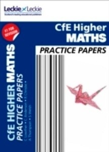 CfE Higher Maths - Practice Papers for SQA exams