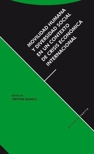 Movilidad humana y diversidad social en un contexto de crisis económica internacional