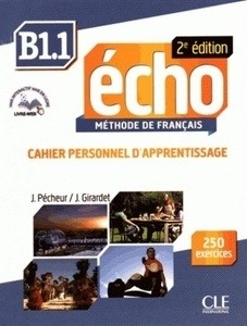 Echo B1.1 Cahier personnel d'apprentissage NE + CD Audio
