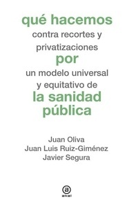 Qué hacemos por la Sanidad Pública