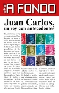 Juan Carlos, un rey con antecedentes