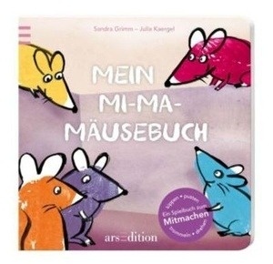 Mein Mi-Ma-Mäusebuch