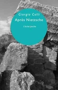 Après Nietzsche