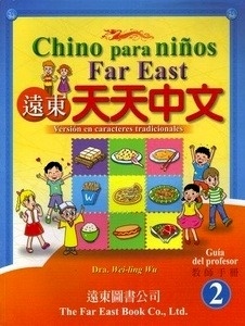 Chino para niños Far East 2 (Guía del profesor)
