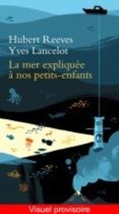 La mer expliquée à nos petits-enfants