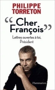 Cher François, lettres ouvertes à toi, Président