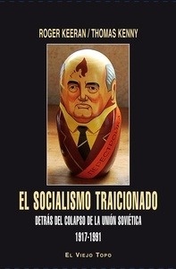 El socialismo traicionado.