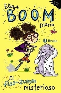 Eliza Boom. Diario. El fiss-zumm misterioso