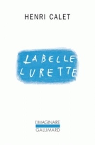 La belle Lurette