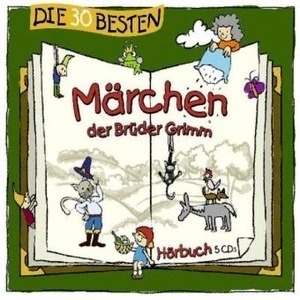 Die 30 besten Märchen der Brüder Grimm, 5 Audio-CDs