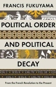 Political Order and Political Decay