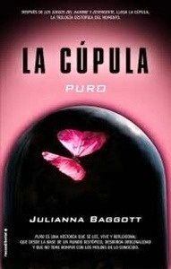 La cúpula. Puro