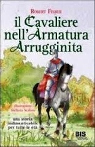 Il cavaliere nell'armatura arrugginita