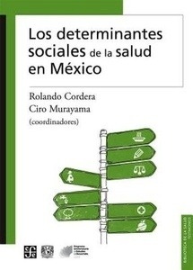 Los determinantes sociales de la salud en México