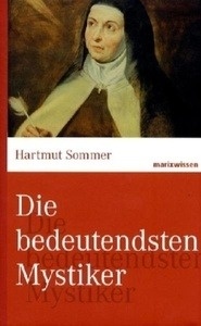 Die bedeutendsten Mystiker