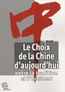 Le choix de la Chine d'aujourd'hui