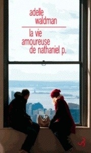 La vie amoureuse de Nathaniel P