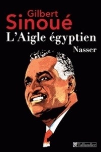 Nasser, l'aigle d'Egypte