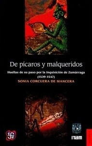 De pícaros y malqueridos