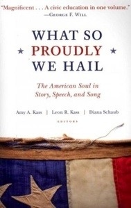 What So Proudly We Hail: The American Soul in Story, Speech, and Song
