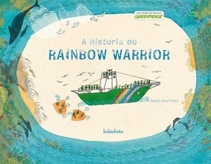 A historia do Rainbow Warrior