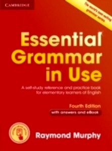 Essential Grammar in Use with Answers and Interactive Ebook (4th ed.)