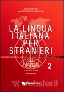 La lingua italiana per stranieri vol. 2
