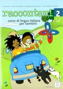 Racontami 2 libro per l alunno. Corso di lingua italiana per bambini