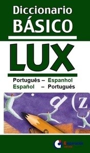 Diccionario básico LUX Portugués-Espanhol / Español-Portugués