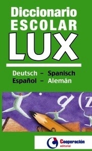Diccionario escolar LUX (Deutsch-Spanisch / Español-Alemán)