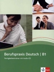 Berufspraxis Deutsch B1, m. Audio-CD
