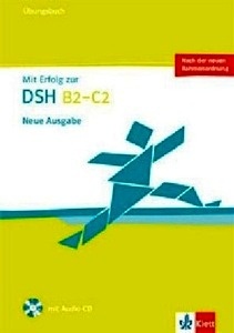 Mit Erfolg zur DSH (B2-C2). Übungsbuch, m. Audio-CD