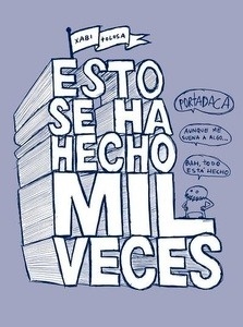 Esto se ha hecho mil veces