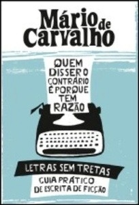 Quem disser o contrário é porque tem razao