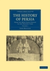 The History of Persia vol. 1