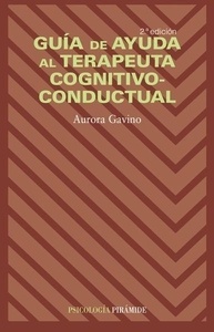 Guía de ayuda al terapeuta cognitivo-conductual