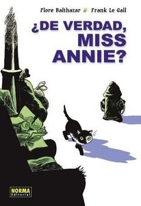 ¿De verdad, Miss Annie?