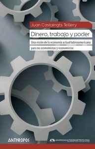 Dinero, trabajo y poder