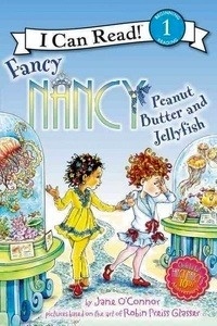 Fancy Nancy, Peanut Butter and Jellyfish