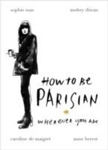 How to Be Parisian