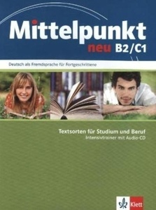 Mittelpunkt Neu B2/C1 Intensivtrainer + Audio-CD