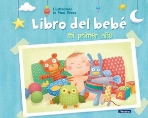 Mi primer año. Libro del bebé