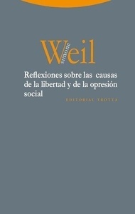 Reflexiones sobre las causas de la libertad y de la opresión social